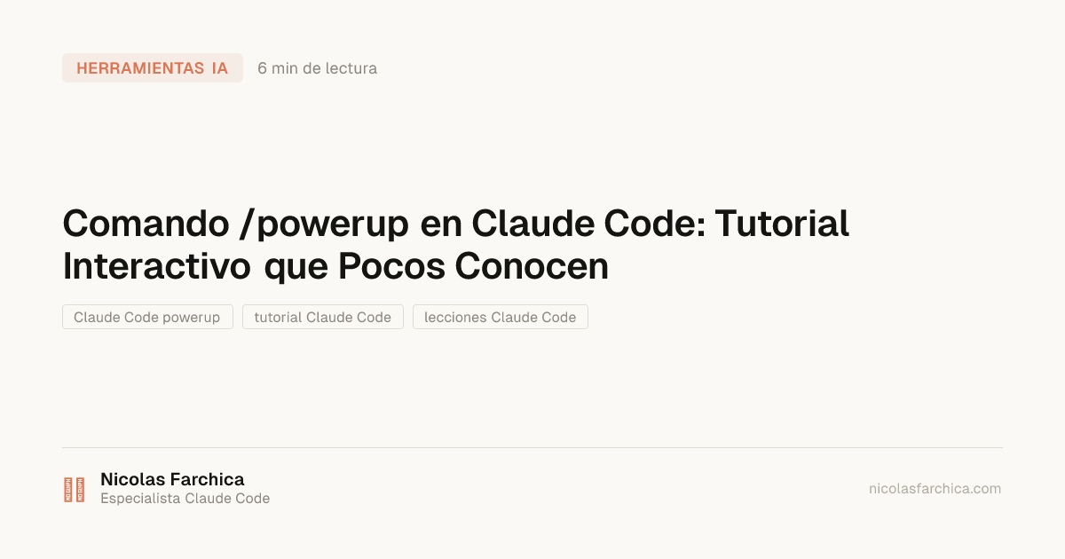 Comando /powerup en Claude Code: Tutorial Interactivo que Pocos Conocen