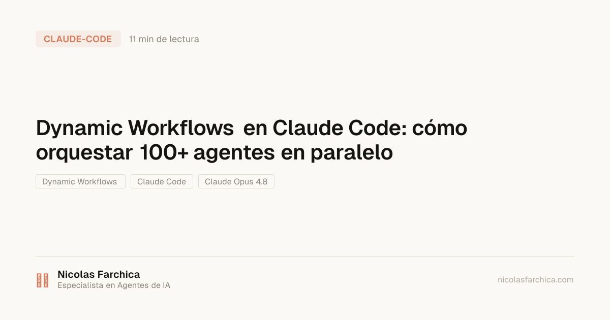 Dynamic Workflows en Claude Code: cómo orquestar 100+ agentes en ...